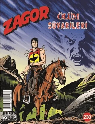 Zagor Sayı: 230 - Ölüm Süvarileri – Jacopo Rauch – Lal Kitap kitap kapağı