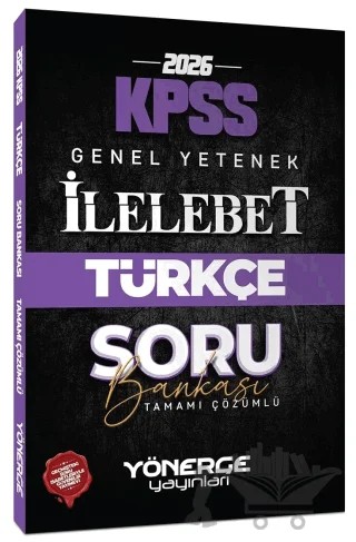 2027 KPSS Türkçe İlelebet Soru Bankası Çözümlü – Kolektif – Yönerge Yayınları kitap kapağı