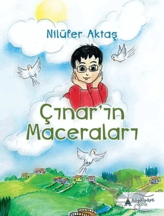 Çınar’ın Maceraları – Nilüfer Aktaş – Kayalıpark Çocuk kitap kapağı
