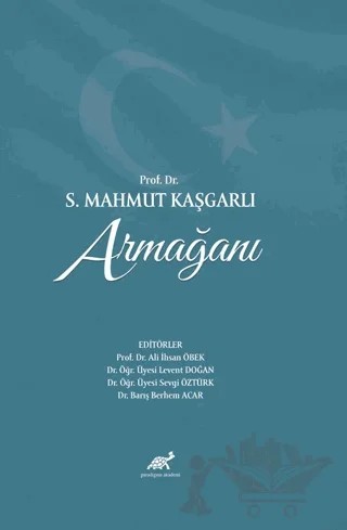 Prof. Dr. S. Mahmut Kaşgarlı Armağanı – Kolektif – Paradigma Akademi Yayınları kitap kapağı