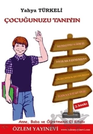 Çocuğunuzu Tanıyın – Yahya Türkeli – Özlem Yayınevi kitap kapağı