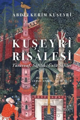 Kuşeyrî Risâlesi – Abdülkerim Kuşeyri – Sufi Kitap kitap kapağı