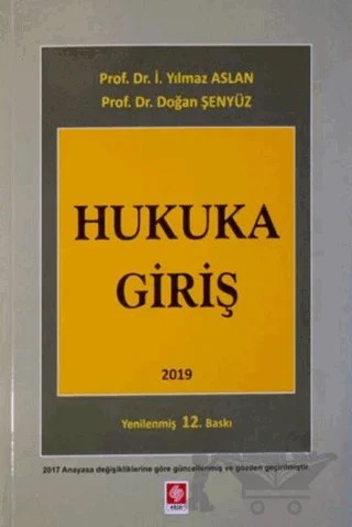 Hukuka Giriş – Doğan Şenyüz, İ. Yılmaz Aslan – Ekin Basım Yayın kitap kapağı