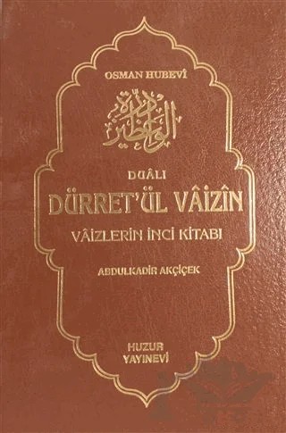 Dürret'ül Vaizin Cilt: 2 – Abdülkadir Akçiçek – Huzur Yayınevi kitap kapağı