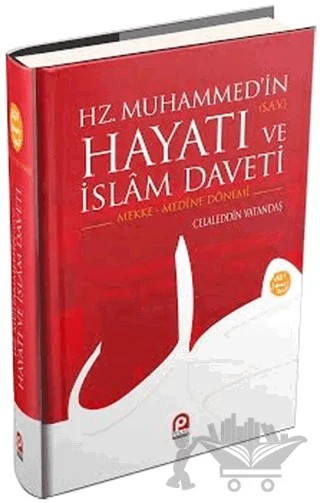 Hz. Muhammedin Hayatı ve İslam Daveti : Mekke - Medine Dönemi – Celaleddin Vatandaş – Pınar Yayınları kitap kapağı