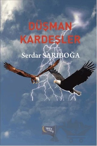 Düşman Kardeşler – Serdar Sarıboğa – Gece Kitaplığı kitap kapağı