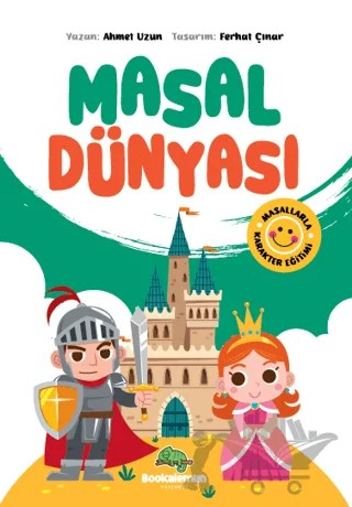 Masal Dünyası - Masallarla Karakter Eğitimi – Ahmet Uzun – Bookalemun Yayınevi kitap kapağı
