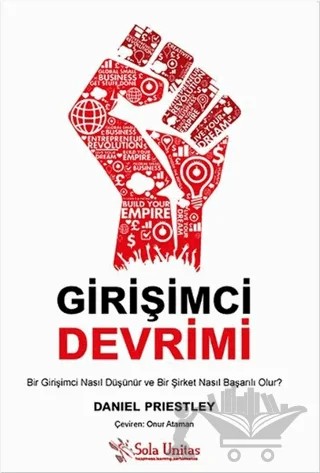 Girişimci Devrimi – Daniel Priestley – Sola Unitas kitap kapağı