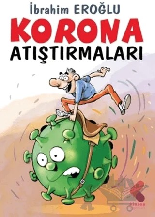 Korona Atıştırmaları – İbrahim Eroğlu – Klaros Yayınları kitap kapağı