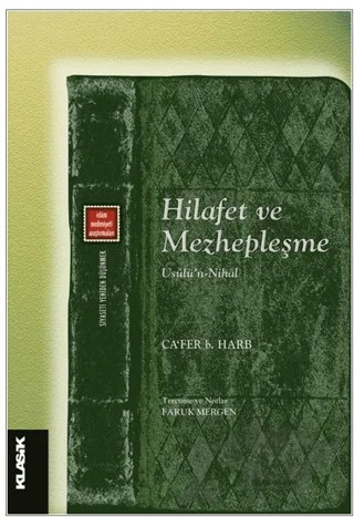 Hilafet ve Mezhepleşme – Ca’fer b. Harb – Klasik Yayınları kitap kapağı