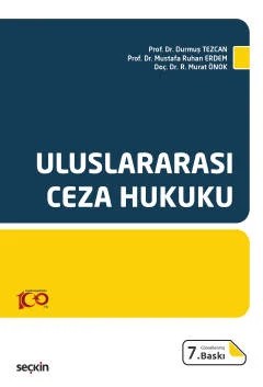 Uluslararası Ceza Hukuku – Durmuş Tezcan, Mustafa Ruhan Erdem, Rıfat Murat Önok – Seçkin Yayıncılık kitap kapağı
