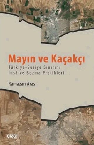 Mayın ve Kaçakçı – Ramazan Aras – Çizgi Kitabevi Yayınları kitap kapağı