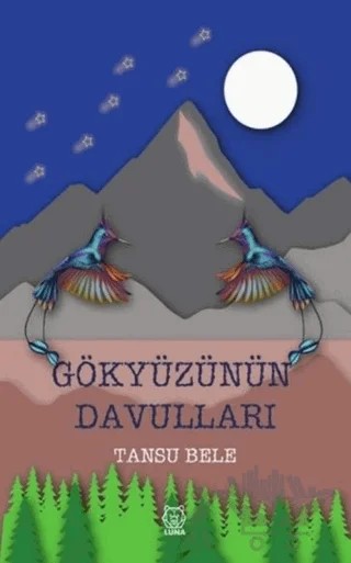 Gökyüzünün Davulları – Tansu Bele – Luna Yayınları kitap kapağı