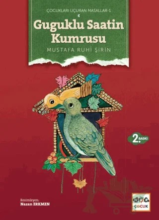 Guguklu Saatin Kumrusu – Mustafa Ruhi Şirin – Nar Yayınları kitap kapağı