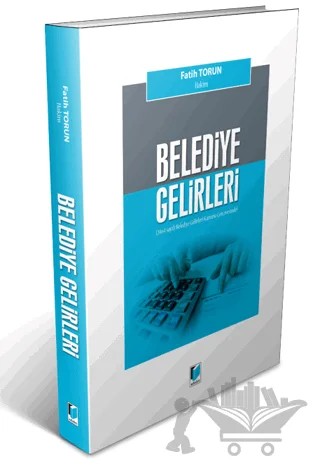 Belediye Gelirleri – Fatih Torun – Adalet Yayınevi kitap kapağı