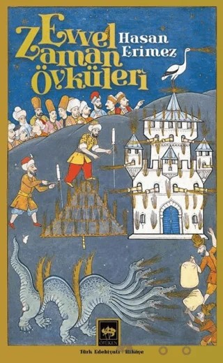 Evvel Zaman Öyküleri – Hasan Erimez – Ötüken Neşriyat kitap kapağı