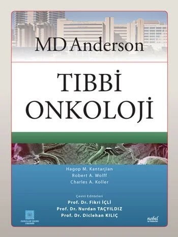 MD Anderson Tıbbi Onkoloji – Kantarjian, Wolff, Koller – Nobel Tıp Kitabevleri kitap kapağı