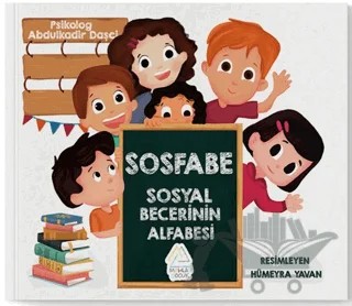 Sosfabe Sosyal Becerinin Alfabesi – Abdülkadir Daşçi – Mahlas Çocuk Yayınları kitap kapağı