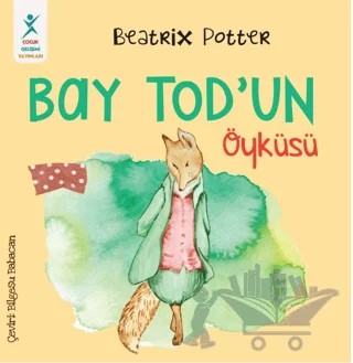 Bay Tod’un Öyküsü – Beatrix Potter – Çocuk Gelişimi Yayınları kitap kapağı