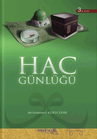Hac Günlüğü – Muhammed Kurtcephe – Bir Gençlik Yayınları kitap kapağı