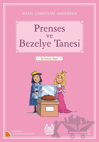 Prenses ve Bezelye Tanesi – Susanna Davidson – Arkadaş Yayınları kitap kapağı