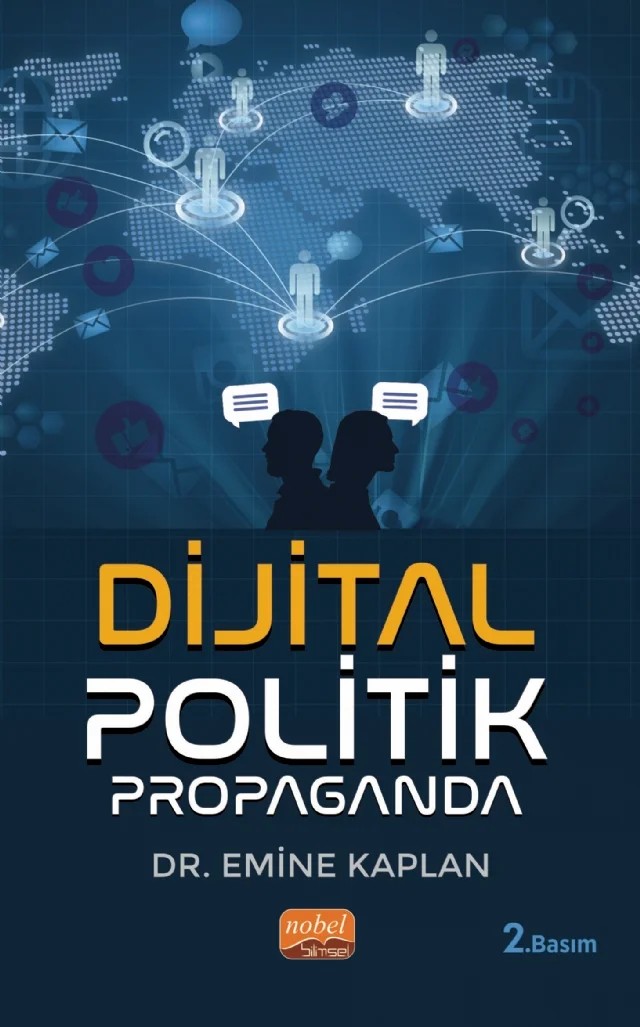 Dijital Politik Propaganda – Emine Kaplan – Nobel Bilimsel Eserler kitap kapağı