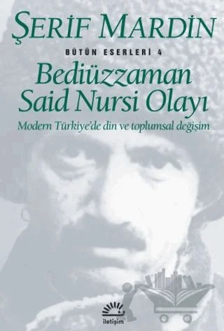 Bediüzzaman Said Nursi Olayı – Şerif Mardin – İletişim Yayınevi kitap kapağı