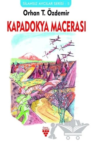 Kapadokya Macerası – Orhan T. Özdemir – Urzeni Yayıncılık kitap kapağı