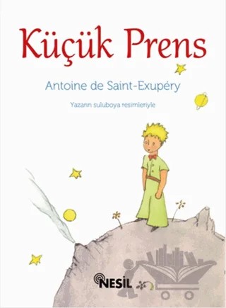 Küçük Prens – Antoine de Saint-Exupery – Nesil Yayınları kitap kapağı