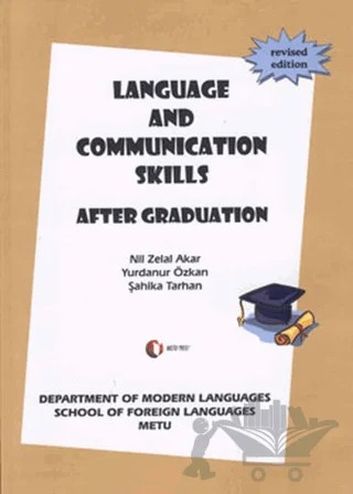 Language and Communication Skills After Graduation – Nil Zelal Akar, Şahika Tarhan, Yurdanur Özkan – ODTÜ Geliştirme Vakfı Yayıncılık kitap kapağı