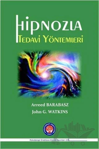 Hipnozla Tedavi Yöntemleri – Arreed Barabasz, John G. Watkins – Psikoterapi Enstitüsü kitap kapağı