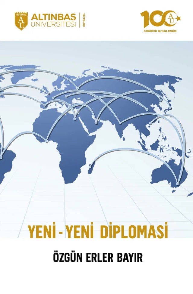 Yeni - Yeni Diplomasi – Özgün Erler Bayır – Altınbaş Üniversitesi Yayınları kitap kapağı