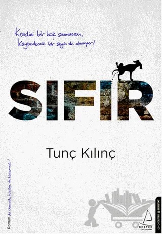 Sıfır – Tunç Kılınç – Destek Yayınları kitap kapağı