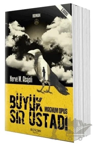 Büyük Sır Üstadı: Magnum Opus – Herve M. Abajoli – Bilinçdışı Yayınları kitap kapağı