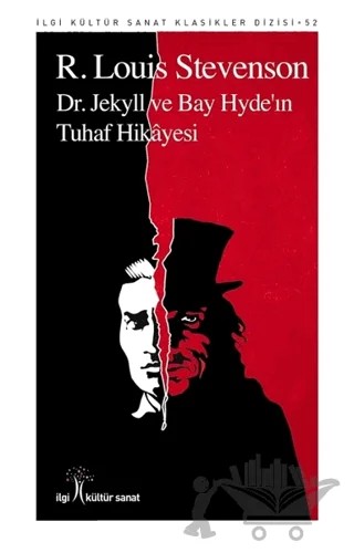 Dr. Jekyll ve Bay Hyde’in Tuhaf Hikayesi – Robert Louıs Stevenson – İlgi Kültür Sanat Yayınları kitap kapağı