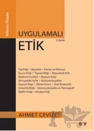 Uygulamalı Etik – Ahmet Cevizci – Say Yayınları kitap kapağı
