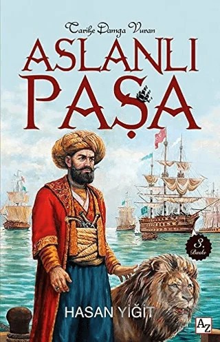 Tarihe Damga Vuran Aslanlı Paşa – Hasan Yiğit – Az Kitap kitap kapağı