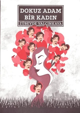 Dokuz Adam Bir Kadın – Zübeyde Yalçınkaya – Zafer Ofset kitap kapağı