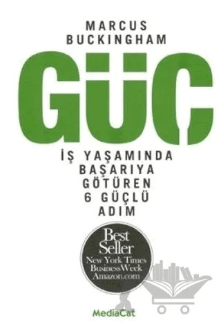 Güç – Marcus Buckingham – MediaCat Kitapları kitap kapağı