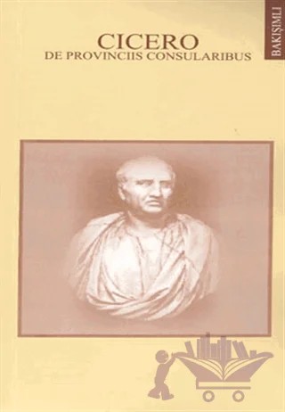 Cicero Konsüllük Eyaletleri Hakkında – Marcus Tullius Cicero – Multilingual Yabancı Dil Yayınları kitap kapağı