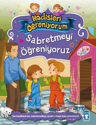 Sabretmeyi Öğreniyoruz - Hadisleri Öğreniyorum – Nur Kutlu – Gülce Çocuk kitap kapağı