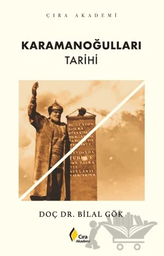 Karamanoğulları Tarihi – Bilal Gök – Çıra Yayınları kitap kapağı