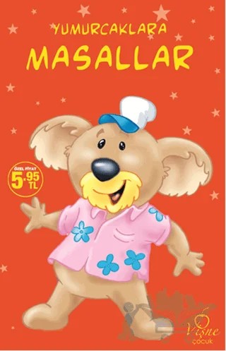 Yumurcaklara Masallar – Kolektif – Vişne Çocuk kitap kapağı