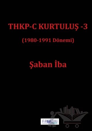 THKP-C Kurtuluş - 3 – Şaban İba – Favori Yayınları kitap kapağı