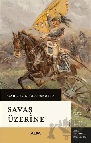 Savaş Üzerine – Carl Von Clausewitz – Alfa Yayınları kitap kapağı