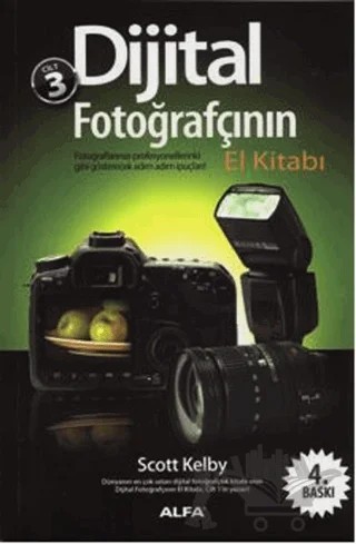 Dijital Fotoğrafçının El Kitabı Cilt: 3 – Scott Kelby – Alfa Yayınları kitap kapağı