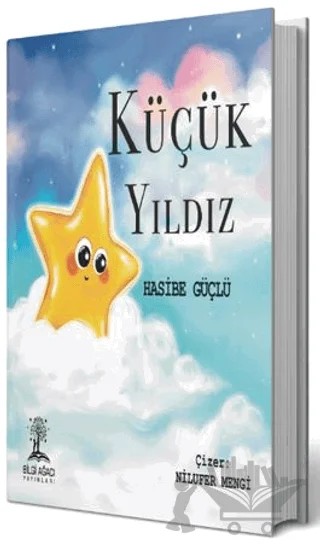 Küçük yıldız – Hasibe Güçlü – Bilgi Ağacı Yayınları kitap kapağı