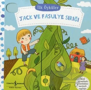 Jack ve Fasulye Sırığı - İlk Öyküler – Kolektif – İş Bankası Kültür Yayınları kitap kapağı