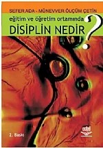 Eğitim ve Öğretim Ortamında Disiplin Nedir? – Sefer Ada, Münevver Ölçüm Çetin – Nobel Yayın kitap kapağı