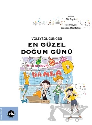 Voleybol Güncesi En Güzel Doğum Günü – Elif Engür – Vakıfbank Kültür Yayınları kitap kapağı